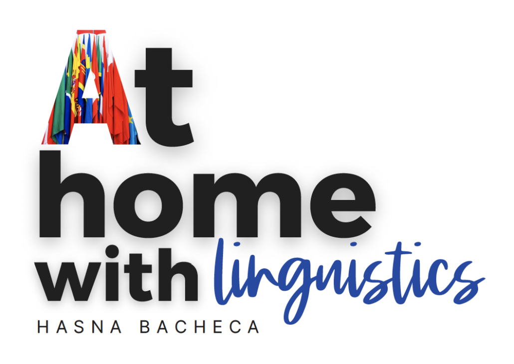 At Home Linguistics with Hasna Bacheca